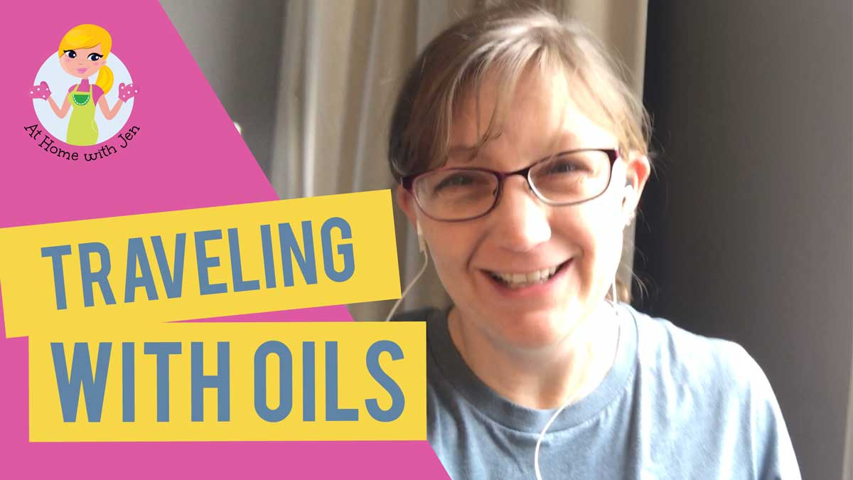 traveling-with-oils---youtube-thumbnail traveling-with-oils---youtube-thumbnail